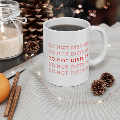 Do not disturb 11oz White Mug