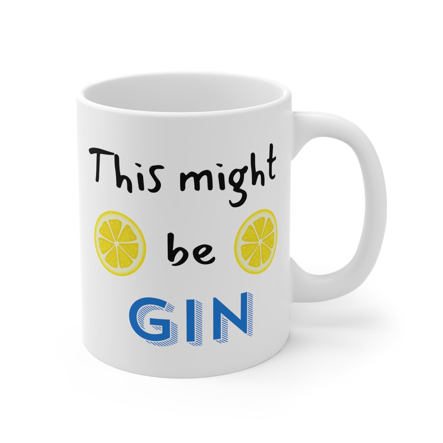 This might be gin 11oz White Mug