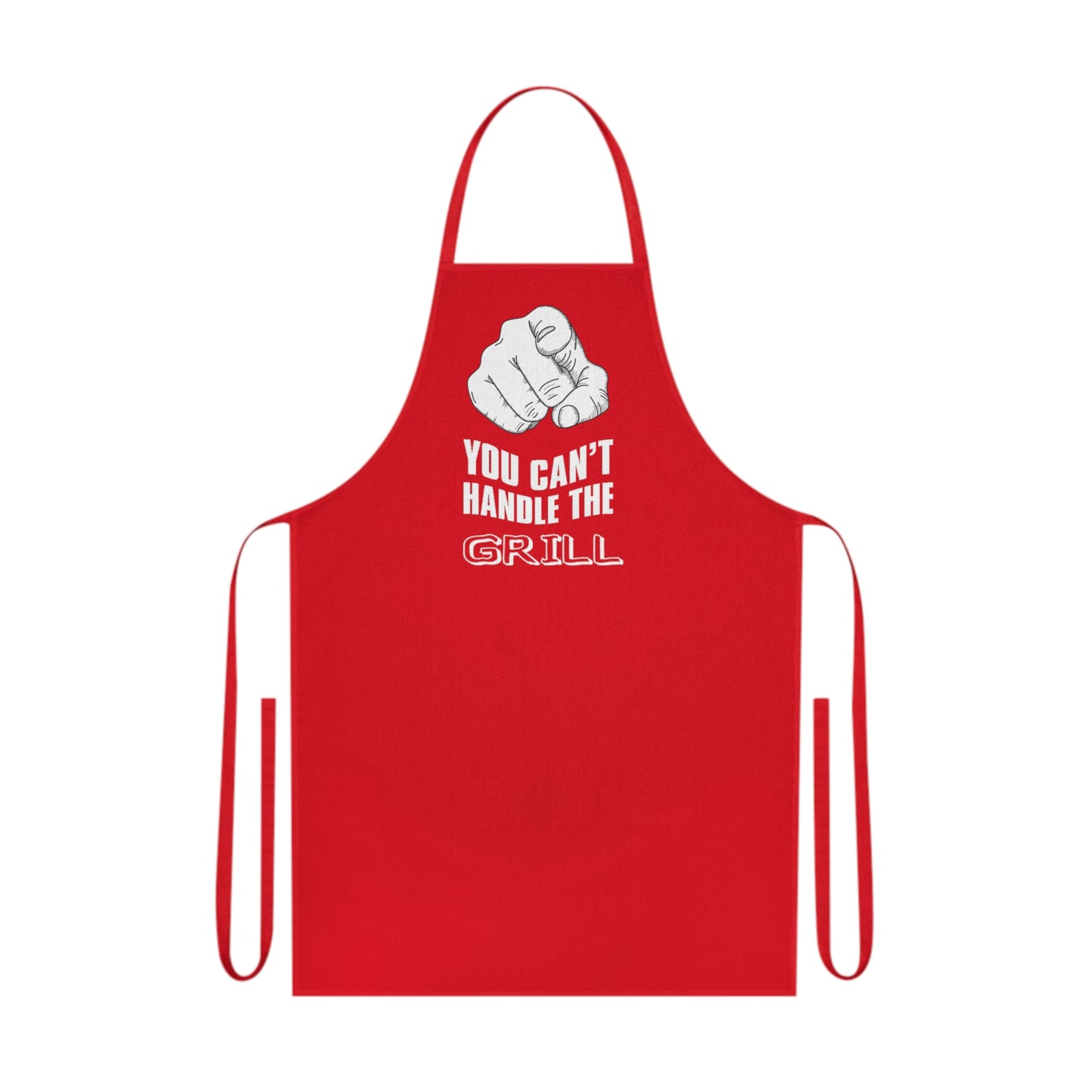 You Can't Handle The Grill Cotton Apron