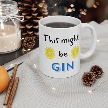 This might be gin 11oz White Mug